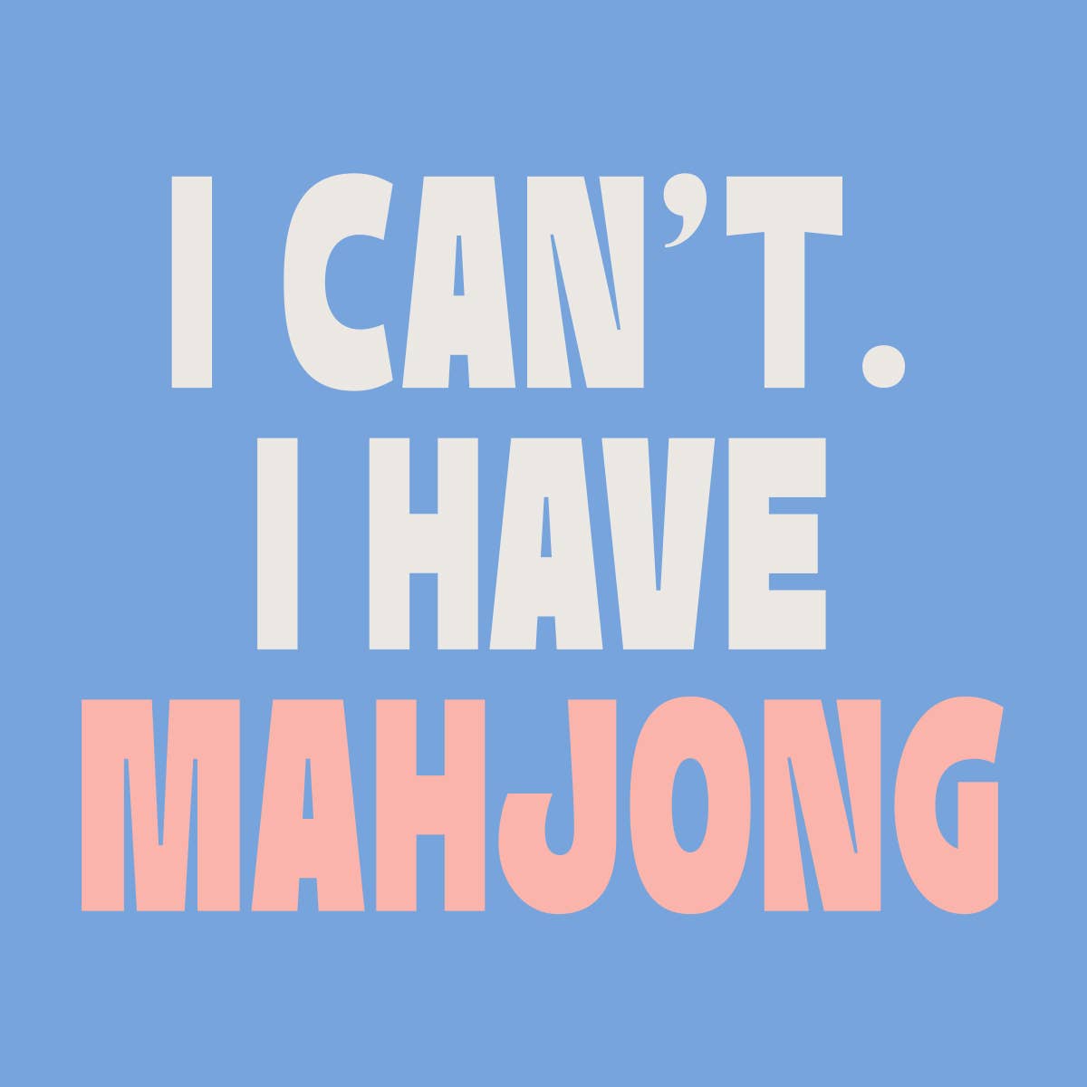 Mahjong Cocktail Napkins - Can't, I Have Mahjong