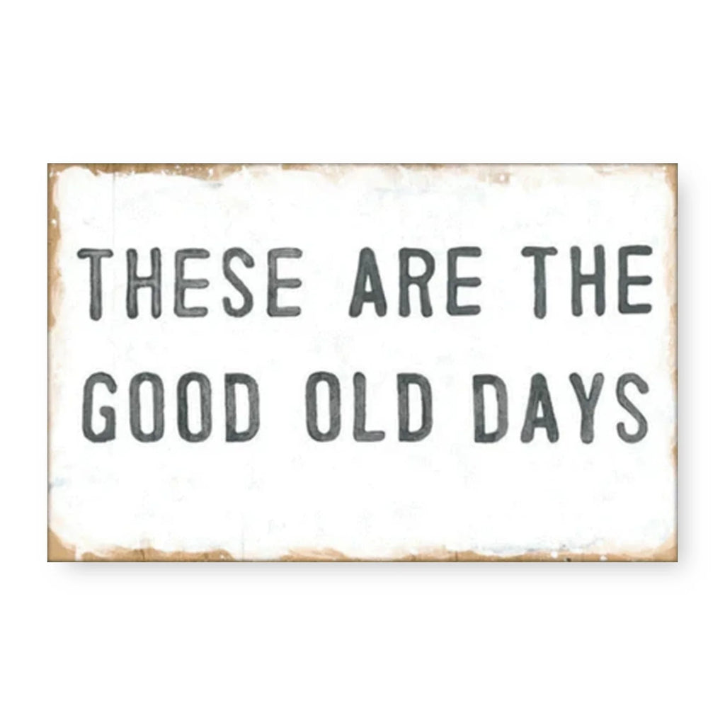 Good Old Days Art