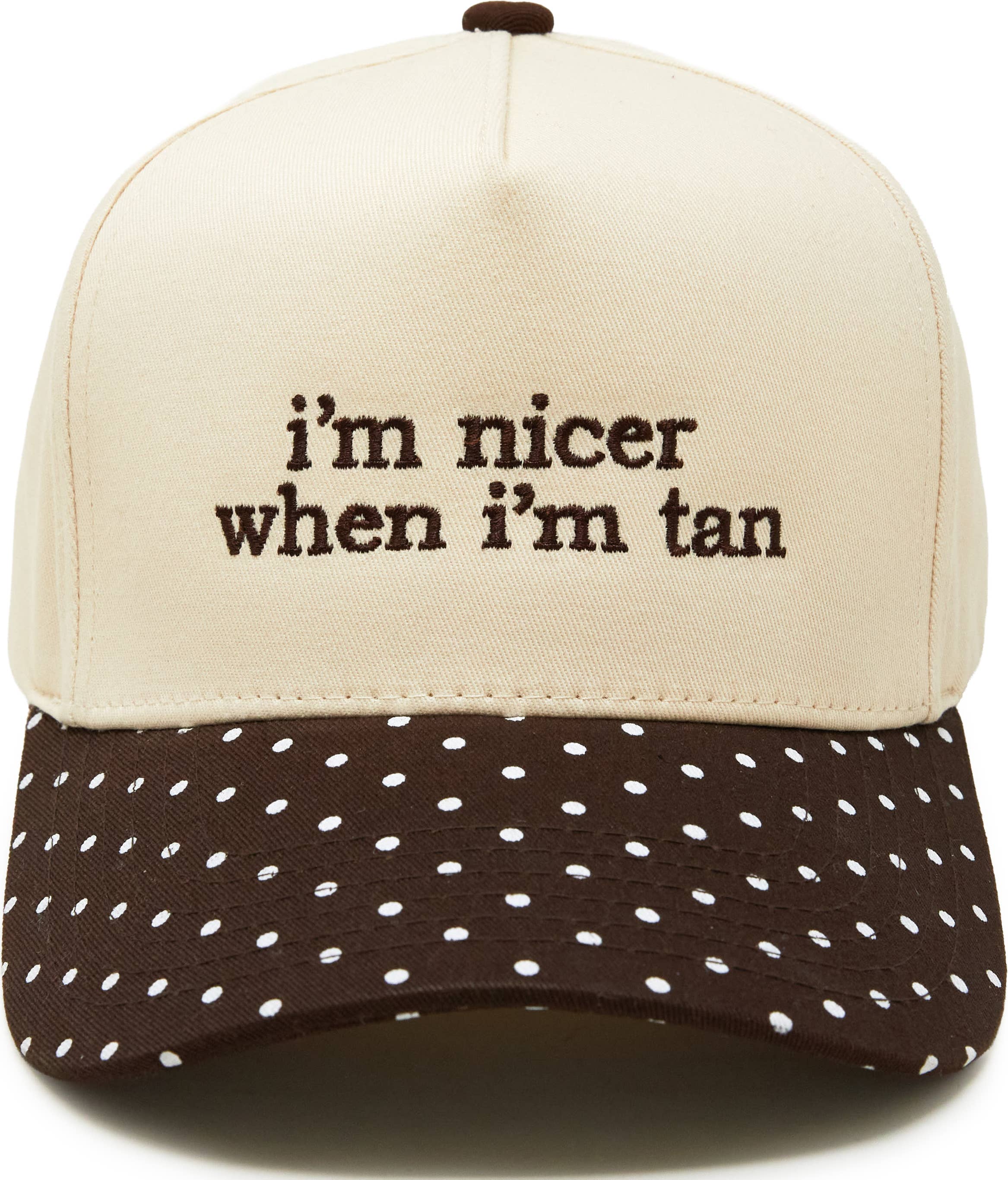 Nicer When I'm Tan Hat